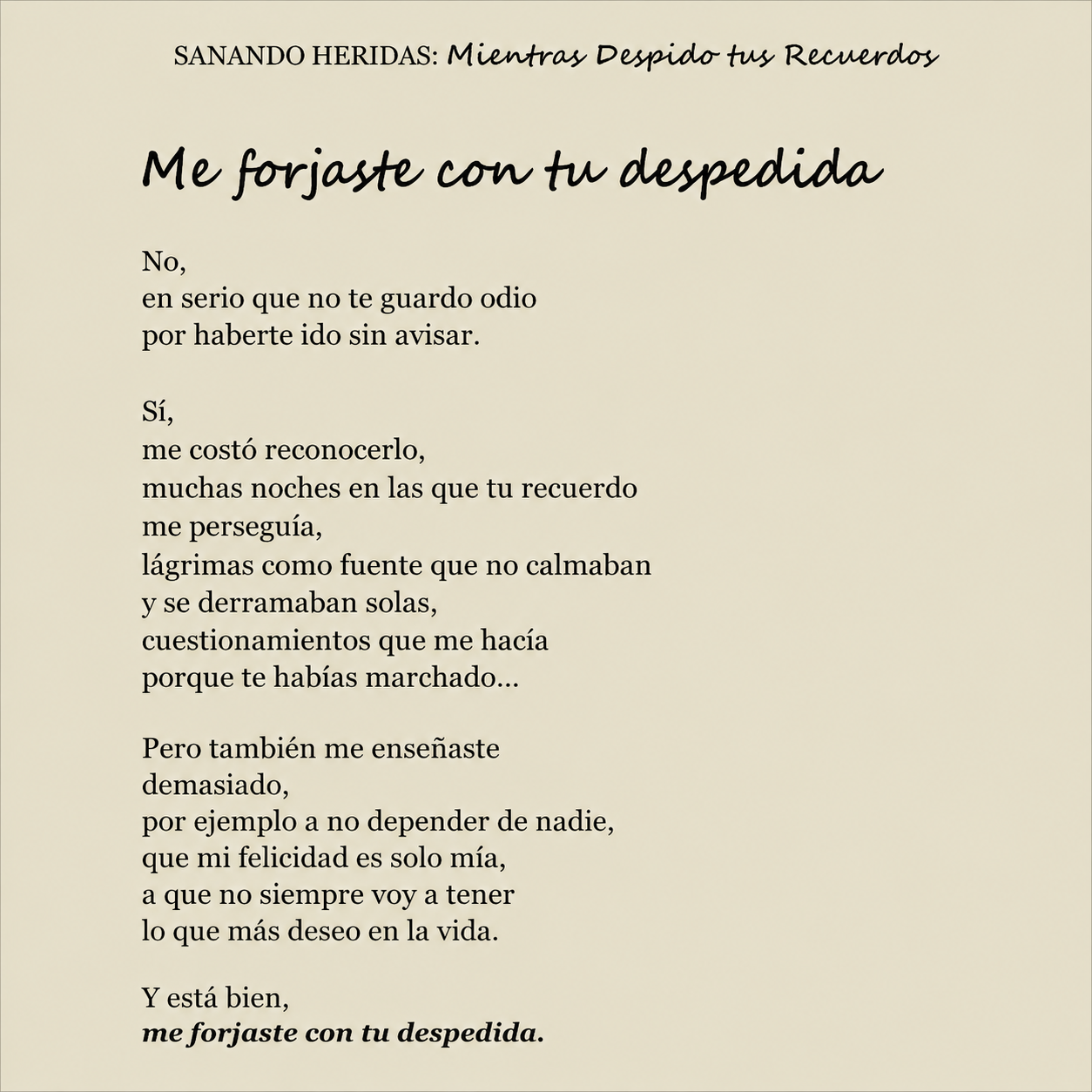 SANANDO HERIDAS Mientras Despido tus Recuerdos